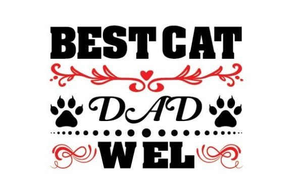 Best Cat Dad Wel Svg Review for Embroidery Projects