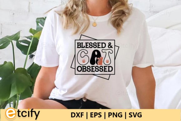 Blessed and Cat Obsessed Retro SVG Review