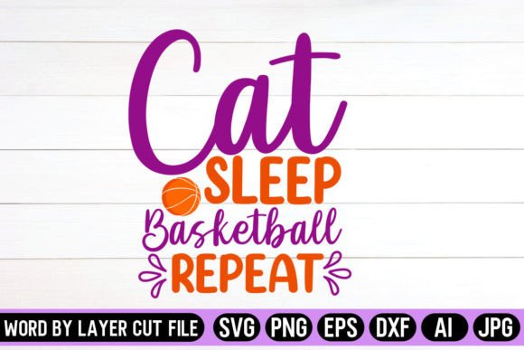 Cat Sleep Basketball Repeat SVG Design Review