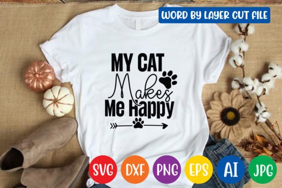 My Cat Makes Me Happy Svg Design Review